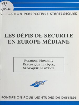 cover image of Les défis de sécurité en Europe médiane